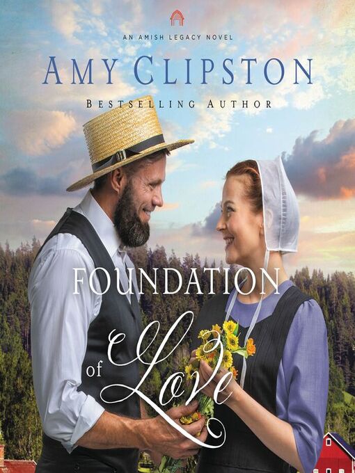 Title details for Foundation of Love by Amy Clipston - Wait list